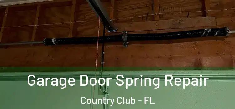  Garage Door Spring Repair Country Club - FL