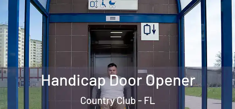  Handicap Door Opener Country Club - FL