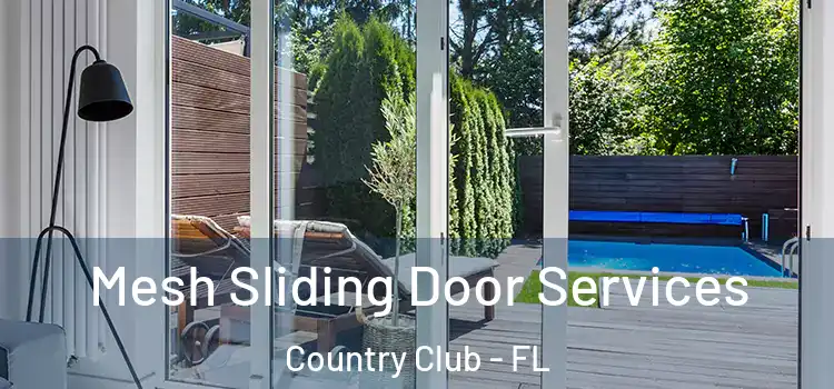  Mesh Sliding Door Services Country Club - FL